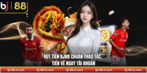 Rút tiền BJ88