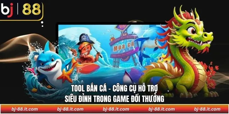Tool bắn cá