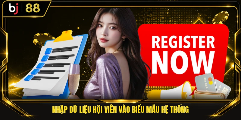 Nhập dữ liệu hội viên vào biểu mẫu hệ thống